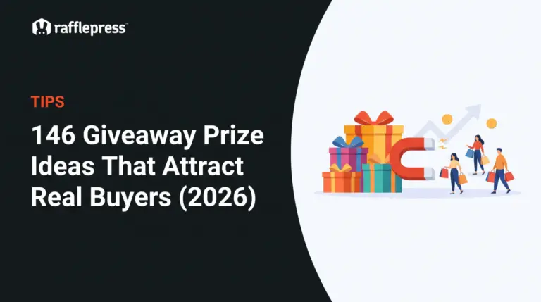 146 Giveaway Prize Ideas That Attract Real Buyers (2026)