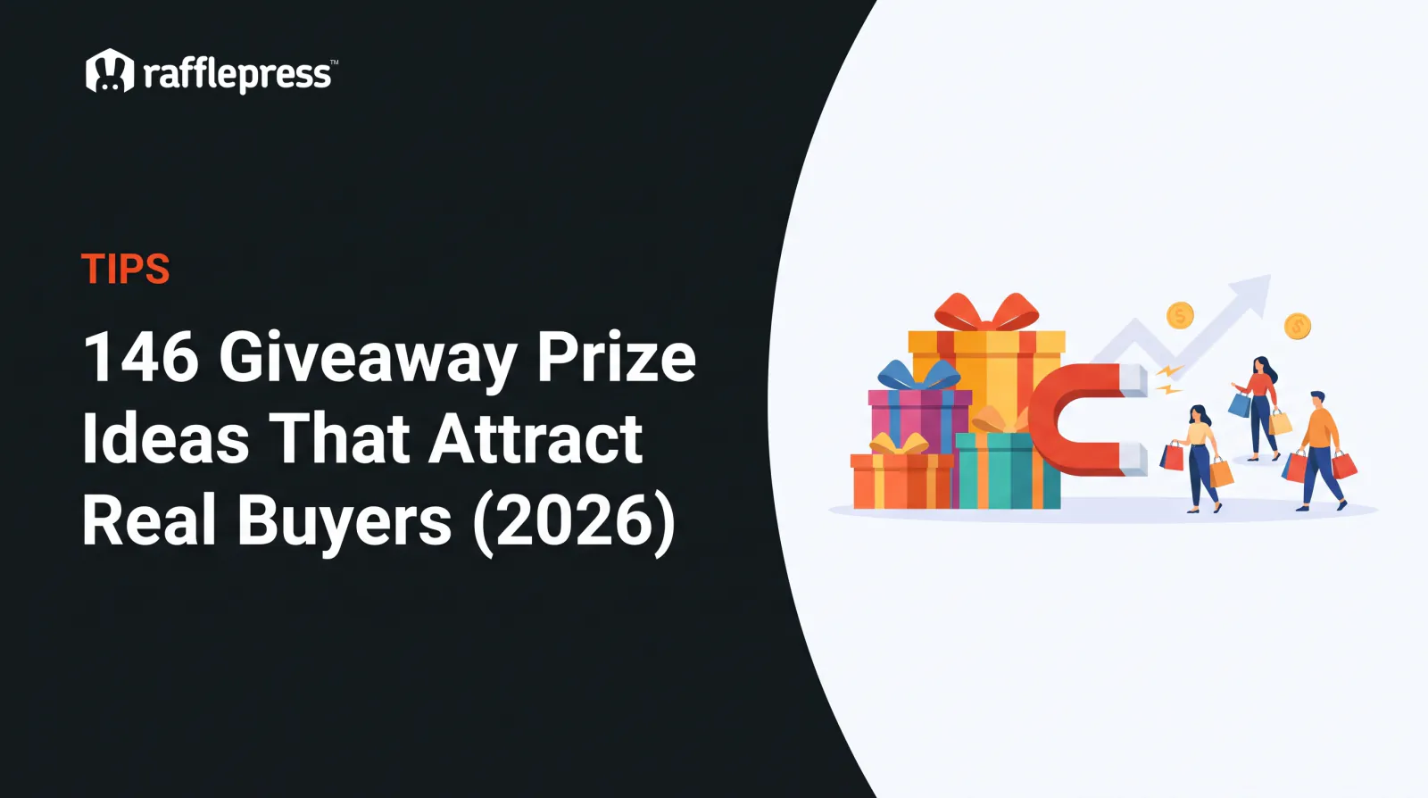 146 Giveaway Prize Ideas That Attract Real Buyers (2026)