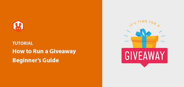 How to Run a Giveaway in 8 Easy Steps (Beginner's Guide)