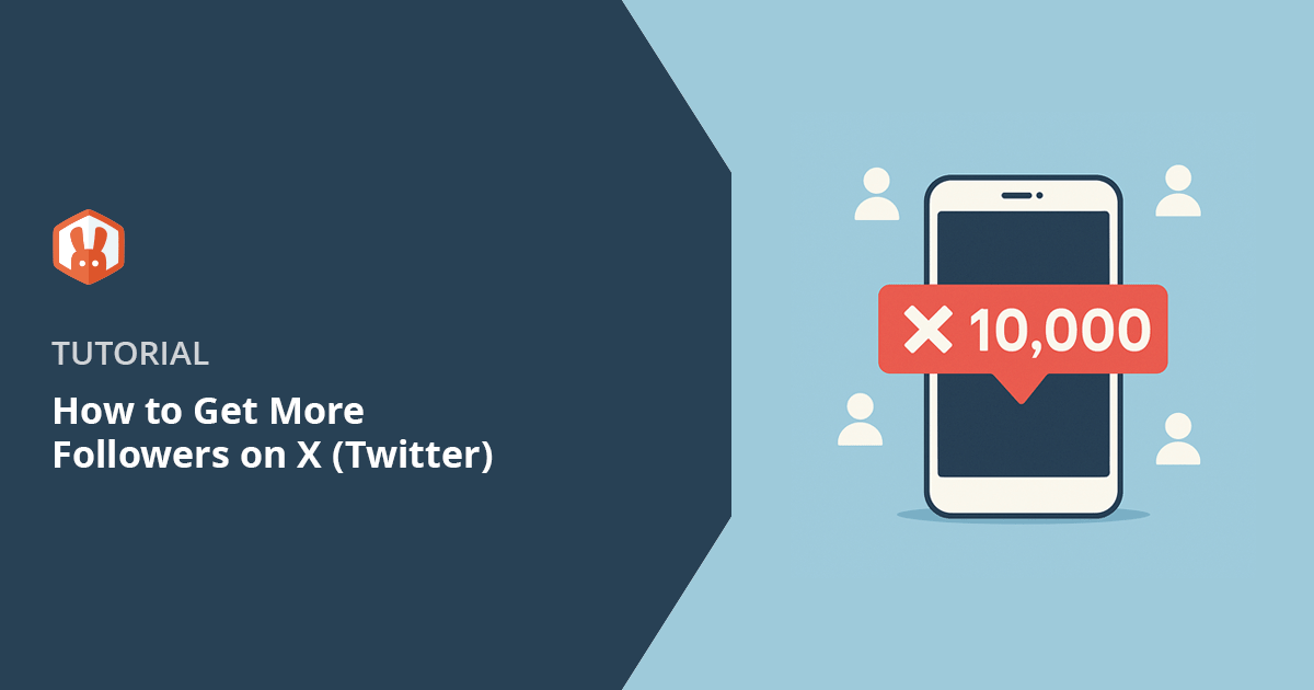 How to Get More Followers on X