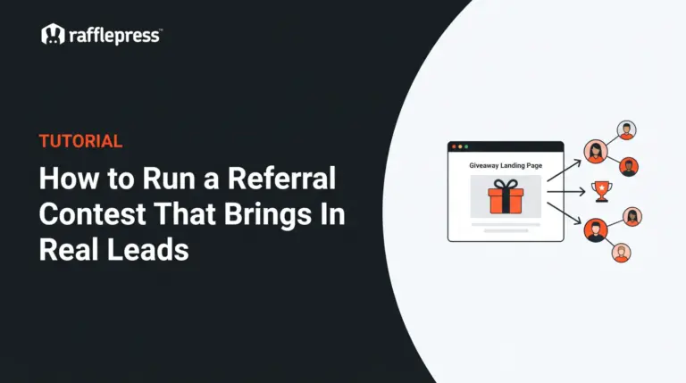 RafflePress tutorial banner: how to run a referral contest that brings in real leads