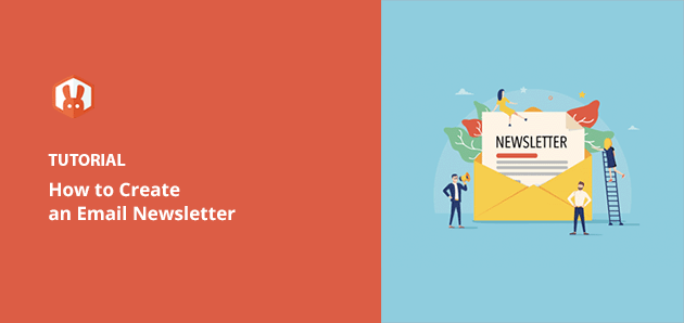 How to Create an Email Newsletter (Step-by-Step)
