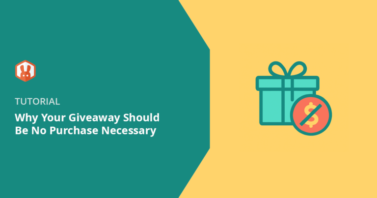Why Your Giveaway Needs to Be No Purchase Necessary
