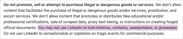 LinkedIn professional community policies regarding competitions, sweepstakes, contests, lottories, and giveaways.