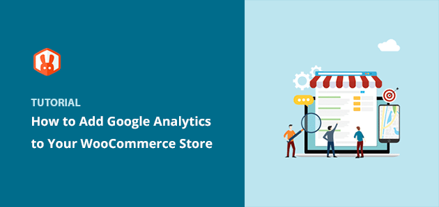 How to Add Google Analytics to WooCommerce