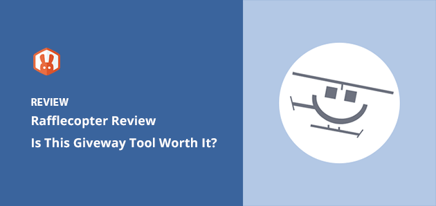 Rafflecopter Review: Is This Giveaway Tool Worth It in 2022?