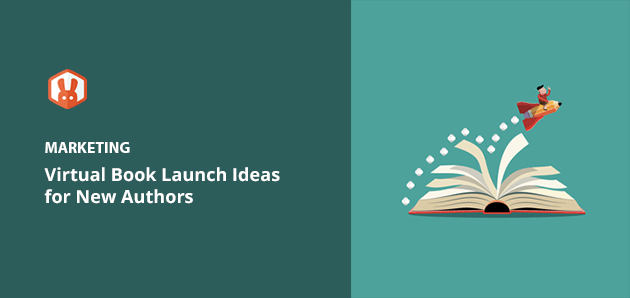 9 Virtual Book Launch Ideas for New Authors