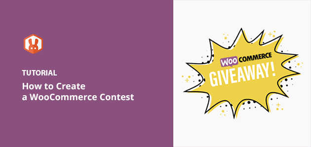 How to Make a WooCommerce Contest for More Customers