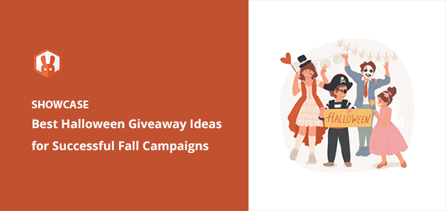 7 Top Halloween Giveaway Ideas for Successful Fall Campaigns