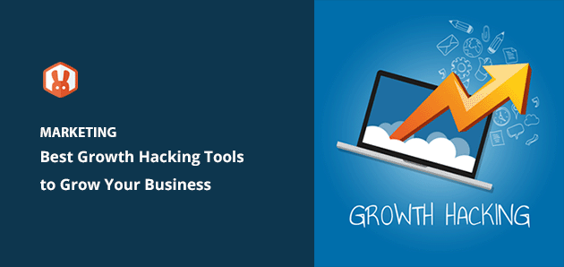 16+ Best Growth Hacking Tools Every Marketer Needs 2022