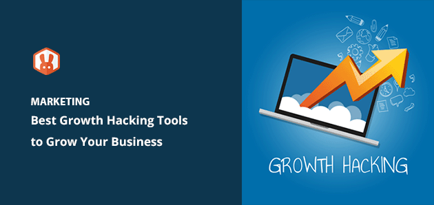 16+ Best Growth Hacking Tools Every Marketer Needs 2025