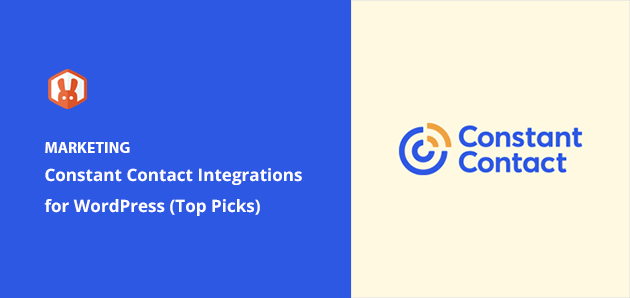 7 “Must Have” Constant Contact Integrations for WordPress
