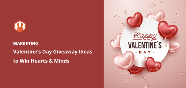 Valentine's Day Giveaway Ideas