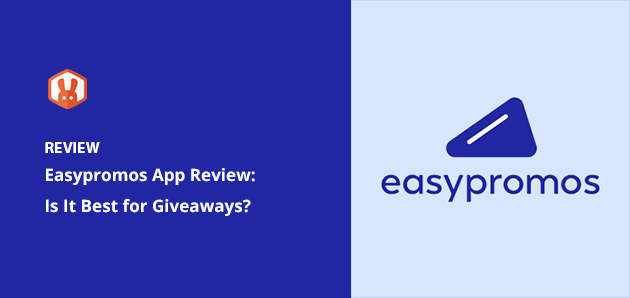 Easypromos App Review: Best Tool for Contests and Giveaways?