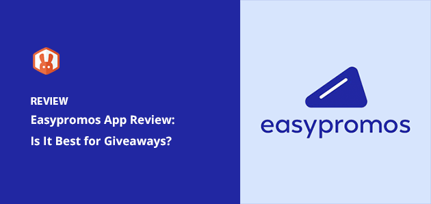 Easypromos App Review: Best Tool for Contests & Giveaways?