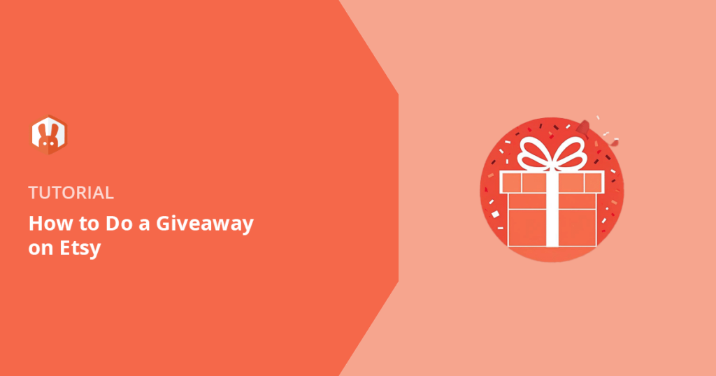 How to Do a Giveaway on Etsy to Grow Your Small Business