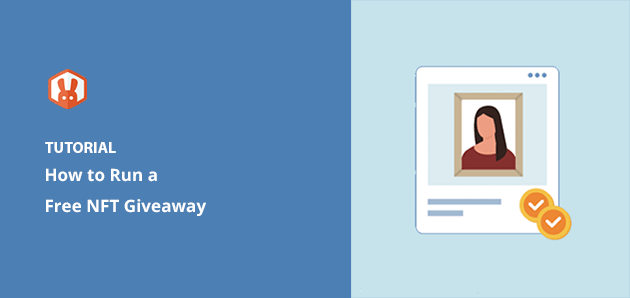 How to Run a Free NFT Giveaway on WordPress