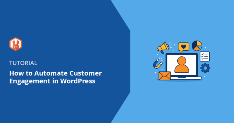 Ways to Automate Customer Engagement in WordPress