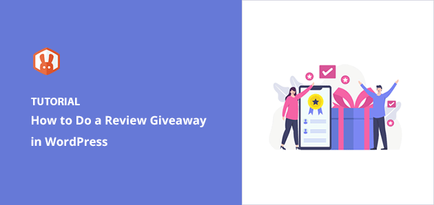 How to Do a Review Giveaway in WordPress