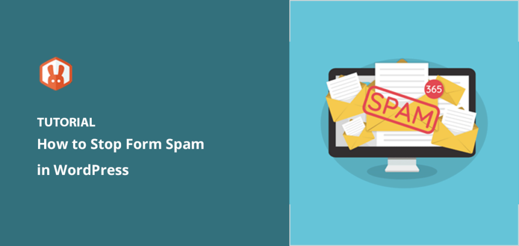 How to Stop Spam Form Submissions in WordPress