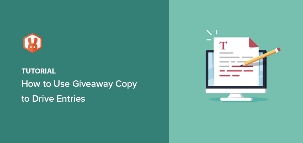 How to Use Good Giveaway Copywriting to Drive Entries