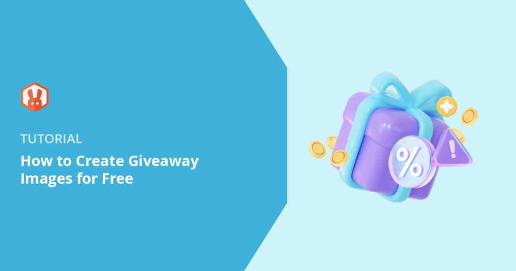 How to Create Custom Giveaway Images for Free