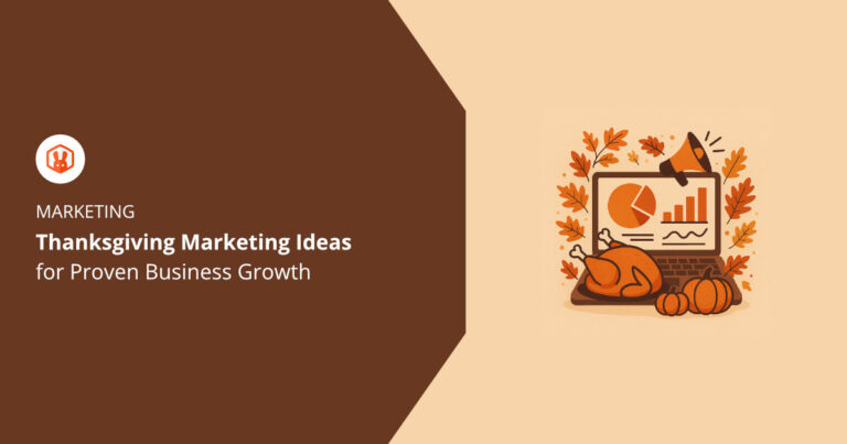 12 Proven Thanksgiving Marketing Ideas for Growth