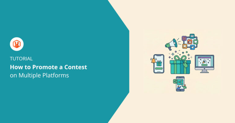 How to Promote Your Contest on Multiple Platforms (Guide)