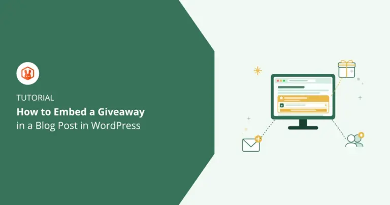 How to Embed a Giveaway in a Blog Post (Step by Step)